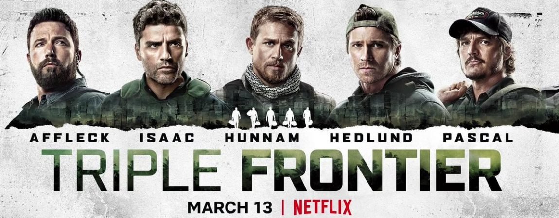 Triple Frontier (2019) Review